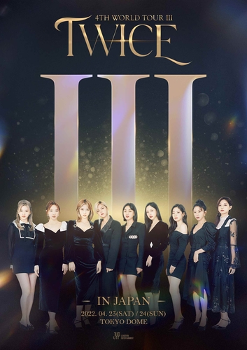This photo provided by JYP Entertainment is a poster for TWICE's upcoming concerts at Tokyo Dome in April next year. (PHOTO NOT FOR SALE) (Yonhap)